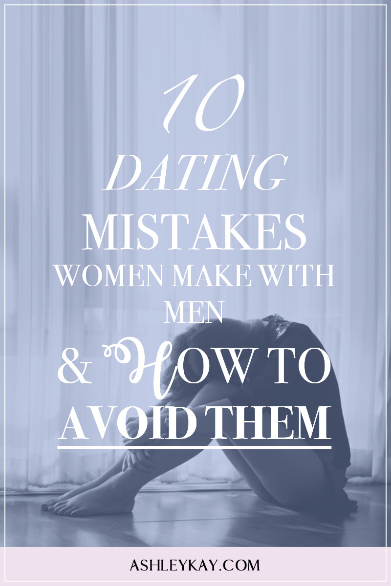 dating mistakes in relationships