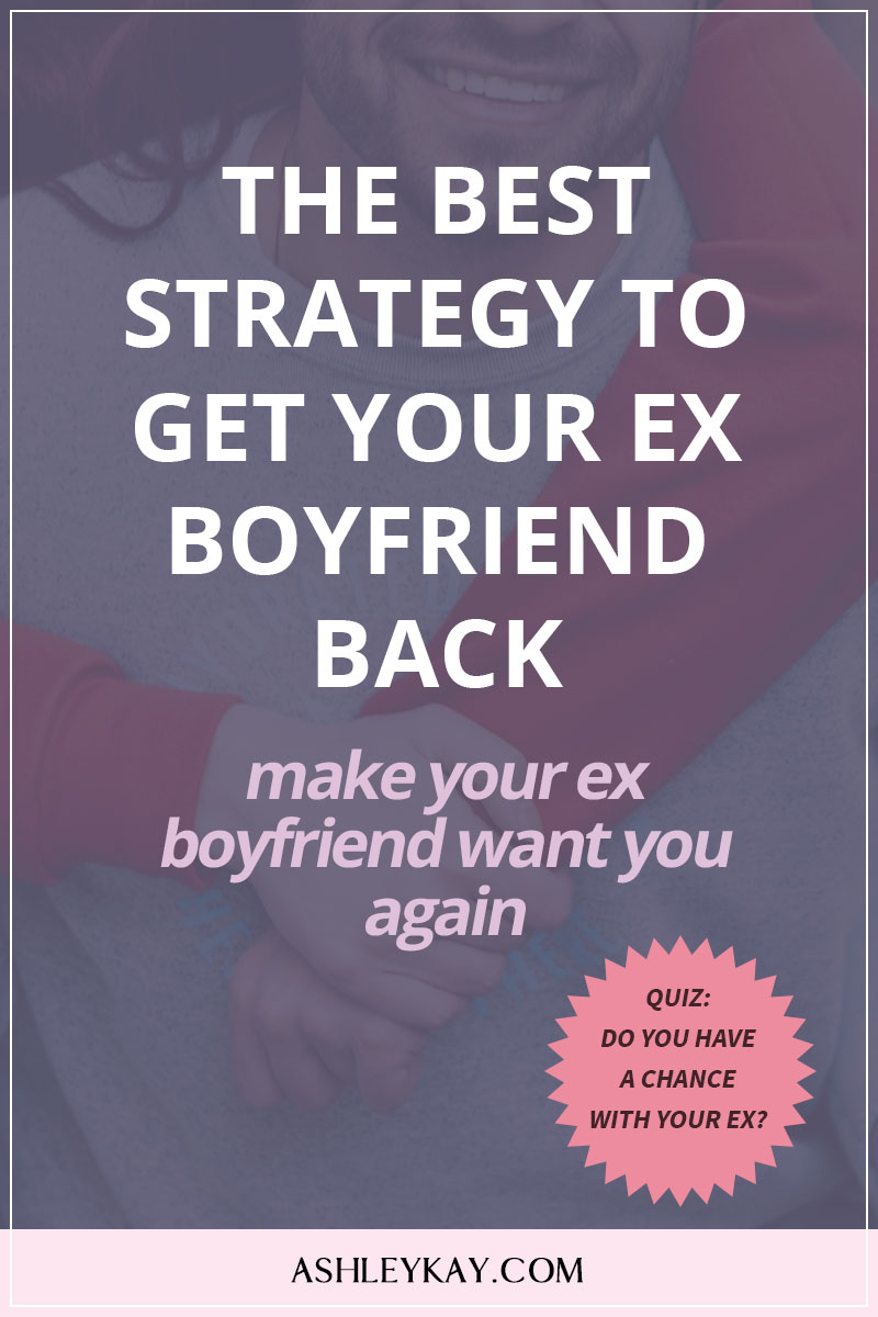 best-strategy-to-get-your-ex-boyfriend-back-make-your-ex-boyfriend