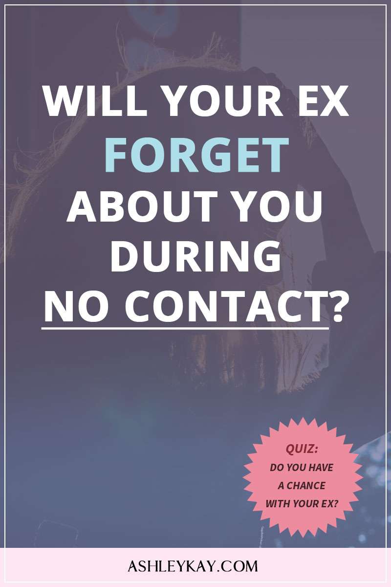 Will Your Ex Forget About You During No Contact?