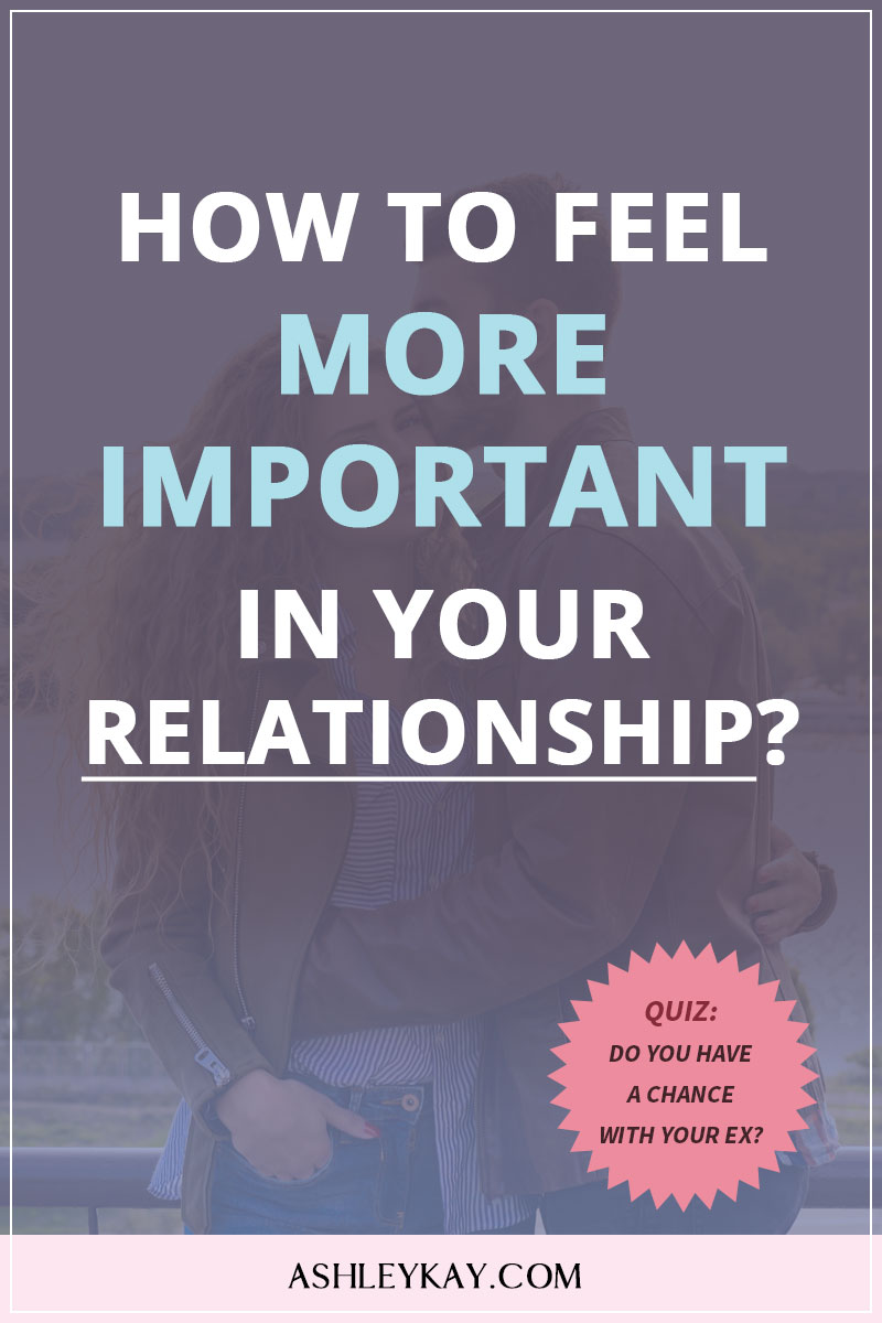 feel more important in your relationship